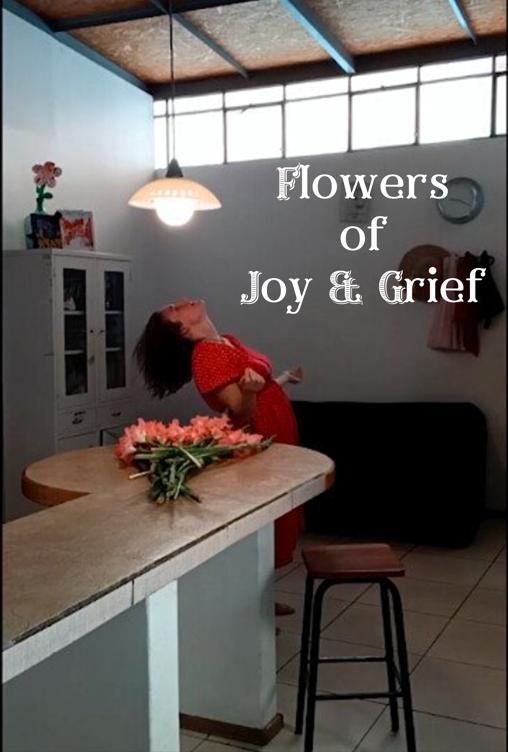 Flowers of Joy and Grief