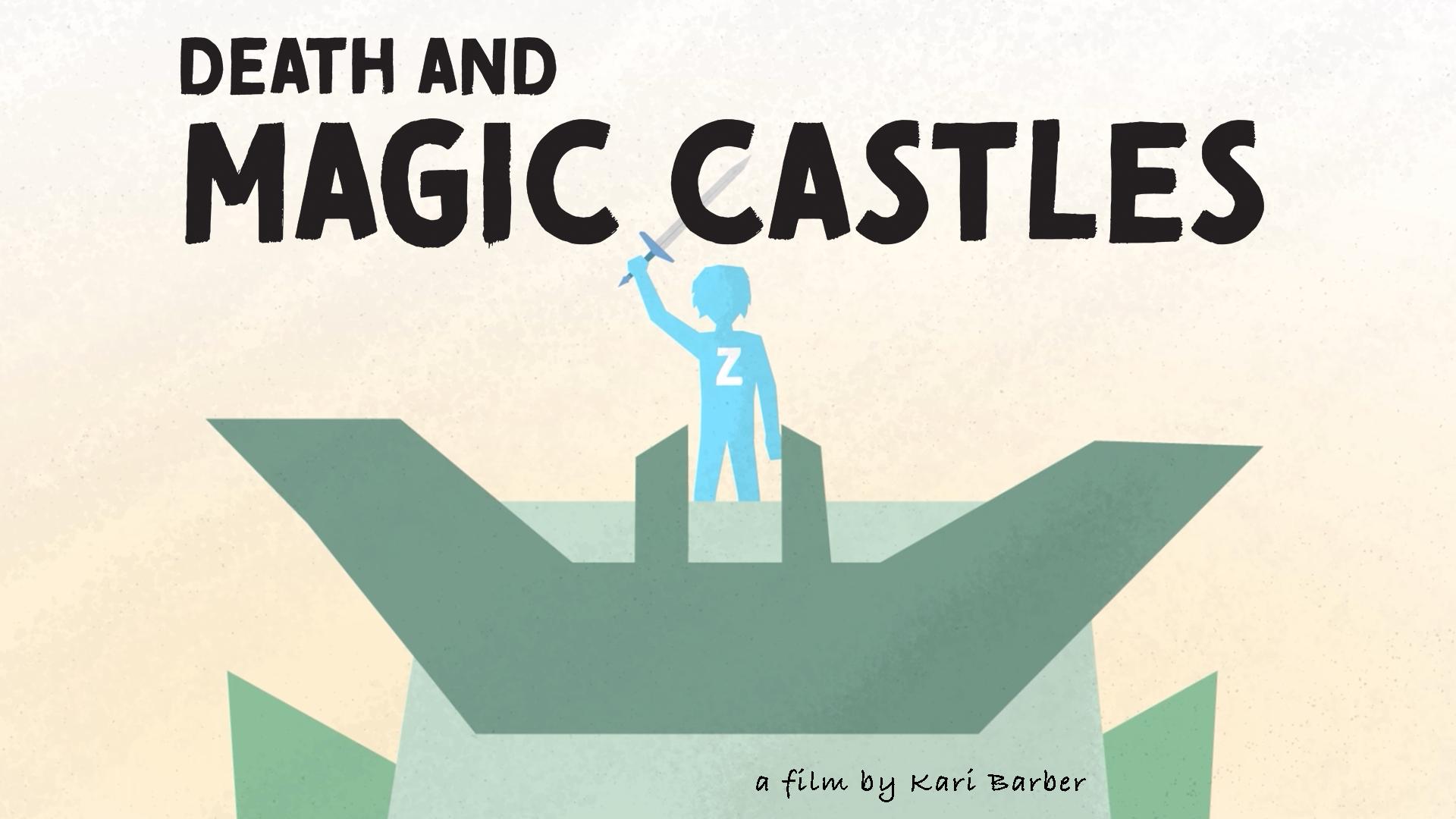 Death and Magic Castles